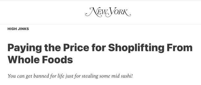 What Fresh Hell Is This? New York Mag Lionizes Shoplifter and Gives Tips on How to Steal