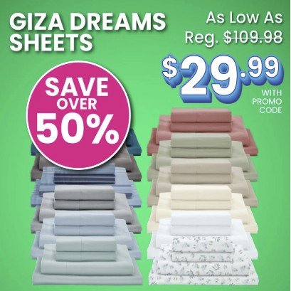 Giza Dreams sheets displayed in various colors with a sale price of $29.99, highlighting over 50% savings from the original price of $109.98.